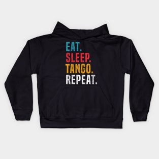 Eat Sleep Tango Repeat For Tango Argentino Dancer Kids Hoodie